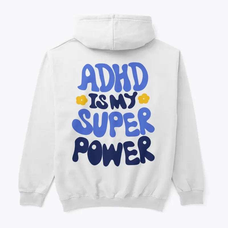 ADHD Is My Super Power | Tri Color