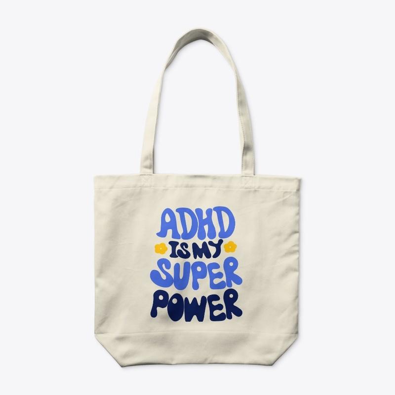 ADHD Is My Super Power | Tri Color